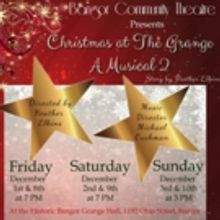 BWW Previews: CHRISTMAS AT THE GRANGE A MUSICAL 2 at Bangor Community Theatre
