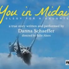 YOU IN MIDAIR Gets LA Premiere at Hollywood Fringe Festival