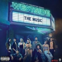 Netflix's First-Ever Unscripted Music Series, WESTSIDE, is Streaming Now