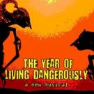 New Musical THE YEAR OF LIVING DANGEROUSLY to Play in Concert at 54 Below