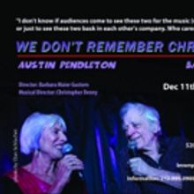 Austin Pendleton and Barbara Bleier to Return to Pangea with WE DON'T REMEMBER CHRIST