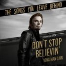 JOURNEY's Jonathan Cain Releases THE SONGS YOU LEAVE BEHIND Today, June 8