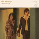 Birds of Chicago Release New Album LOVE IN WARTIME