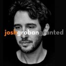 Josh Groban Releases New Single GRANTED From His Forthcoming 8th Studio Album Out this Fall