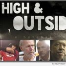 Julien Dubuque International Film Festival Closing Film Is HIGH & OUTSIDE: A…