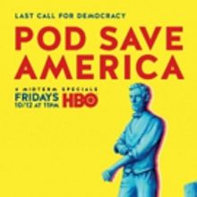 POD SAVE AMERICA Continues in Austin This Friday