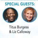 Liz Callaway And Tituss Burgess Guest Star With Broadway Inspirational Voices In…