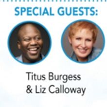 Liz Callaway And Tituss Burgess Guest Star With Broadway Inspirational Voices In BROA