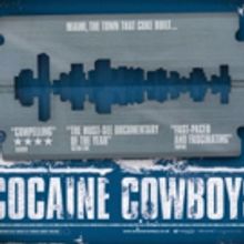 Miami New Drama to Create Theatrical Adaptation of Famed COCAINE COWBOYS Documentary