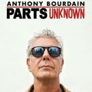 Netflix Extends the Streaming Availability of ANTHONY BOURDAIN: PARTS UNKNOWN