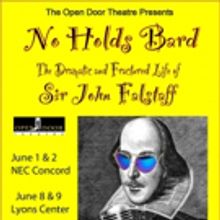 The Open Door Theatre Presents THE DRAMATIC AND FRACTURED LIFE OF SIR JOHN FALSTAFF