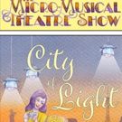The Micro-Musical Theatre Show's New Production Of CITY OF LIGHT Is Now Available