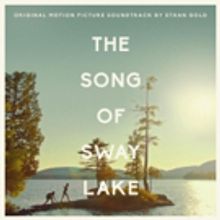 Ethan Gold Releases 'The Song of Sway Lake' Album and Limited 7" Vinyl
