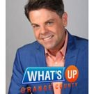 WHAT'S UP ORANGE COUNTY Hosted by Scott D. Stewart Launches 9th Season on Saturday…