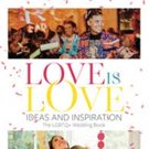 Benton Buckley Books Releases First of its Kind Book, “Love Is Love: Ideas and…