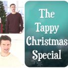 Kyle Dean Massey and More Join Christopher Rice for TAPPY CHRISTMAS SPECIAL