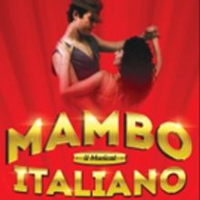 Debutta al Teatro San Babila di Milano MAMBO ITALIANO - IL MUSICAL, dal 16 al 25 nove