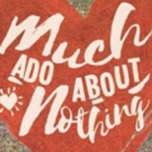 Whiting And Barrymore Award Winner James Ijames Directs MUCH ADO ABOUT NOTHING