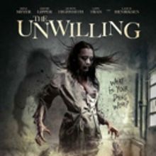 THE UNWILLING From Oscar-Nominated Director Jonathan Heap Out On DVD, Blu-ray & VOD…