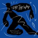 Moon Willis Partners With Etta Bond For New Single I LIKE THE WAY