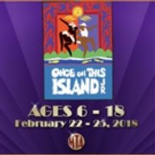 Musical Theatre of Anthem Presents ONCE ON THIS ISLAND JR.