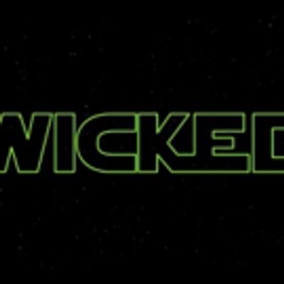 VIDEO: WICKED Honors Star Wars With New Scrolling Intro Video
