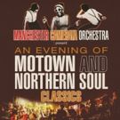 An Evening Of Motown And Northern Soul, Performed By A Full Orchestra, To Take Place…