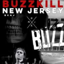 VIDEO: Watch the Trailer for Joe M. Vrola's BUZZKILL NEW JERSEY