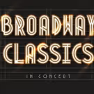 MCP's BROADWAY CLASSICS IN CONCERT to Pay Homage to Ahrens & Flaherty, Menken, Brown…