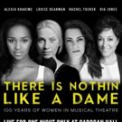 Win a Chance To Perform In THERE'S NOTHIN' LIKE A DAME – 100 YEARS OF WOMEN IN…