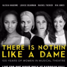 Win a Chance To Perform In THERE'S NOTHIN' LIKE A DAME – 100 YEARS OF WOMEN IN…