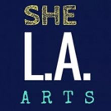 She L.A. Arts Now Accepting Script Submissions