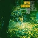 Kevin Gordon Will Release New Album TILT & SHINE Out July 27