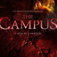 Horror Thriller THE CAMPUS Sets its Sights on Hollywood This Month