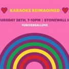 MGM Resorts UNIVERSAL LOVE Songs Into Hands Of Karaoke Fans to Celebrate Stonewall…