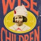 Wise Children and The Old Vic Present The World Premiere of WISE CHILDREN