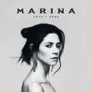 MARINA Announces the Release of Her Fourth Studio Album, LOVE+FEAR