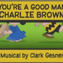 Playcrafters Of Skippack Presents YOU'RE A GOOD MAN CHARLIE BROWN