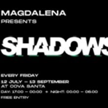 Magdalena Announces SHADOWS Ibiza Residency
