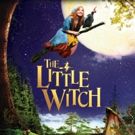 Magically Bewitching Family-Friendly Adventure THE LITTLE WITCH Arrives Just In Time…