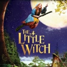 Magically Bewitching Family-Friendly Adventure THE LITTLE WITCH Arrives Just In Time 