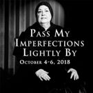 BWW Review: PASS MY IMPERFECTIONS LIGHTLY BY - Patty Stephens' Virtuoso Turn As Mary…