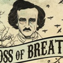 Announcing LOSS OF BREATH: The Unfinished Life And Death Of Edgar Allan Poe