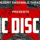 The Desert Ensemble Theatre Presents the Premiere of PUBLIC DISCOURSE