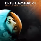 Comedian Eric Lampaert's ALIEN OF EXTRAORDINARY ABILITY Out Today