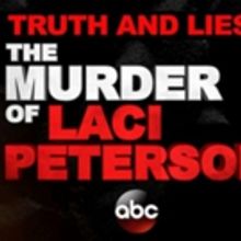 'Truth and Lies: The Murder of Laci Peterson' Airs Saturday on ABC