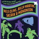 Sony Hall Announces Phish NYC Late Night with Nels Cline, Billy Martin, Skerik…
