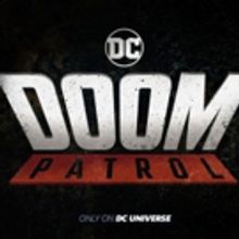 Live-Action DOOM PATROL Series Coming To DC Universe Streaming Service