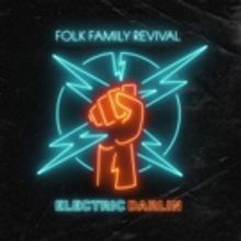 Folk Family Revival Announce Upcoming Album 'Electric Darlin'