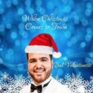 Sal 'The Voice' Valentinetti Releases Holiday Single 'When Christmas Comes to Town'